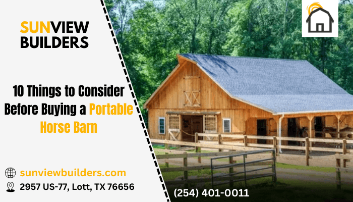Things to Consider Before Buy Portable House Barn