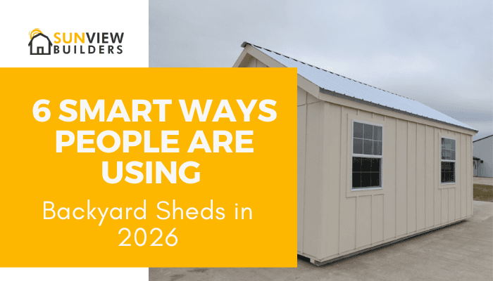 6 Smart Ways People Are Using Backyard Sheds in 2026