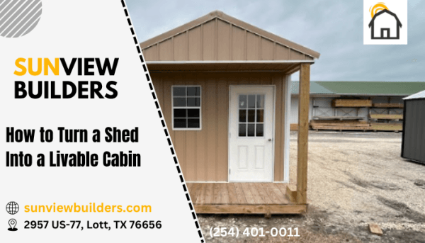How to Turn a Shed Into a Livable Cabin
