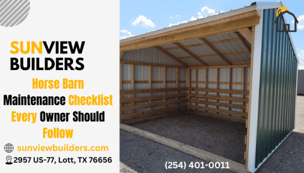 Horse Barn Maintenance Checklist Every Owner Should Follow