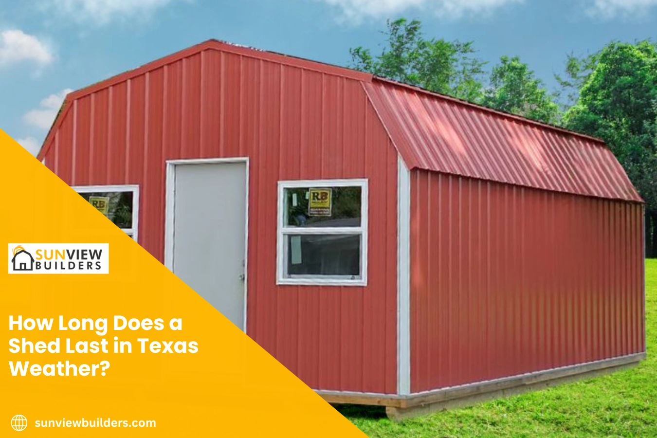 Custom storage shed built by Sunview Builders standing strong in Texas weather with durable siding, metal roofing, and long lasting construction designed for year round protection.